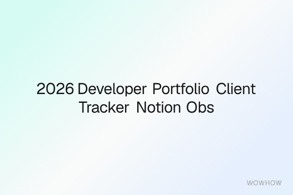 2026 Developer Portfolio & Client Tracker Notion + Obsidian Pro Template Pack
