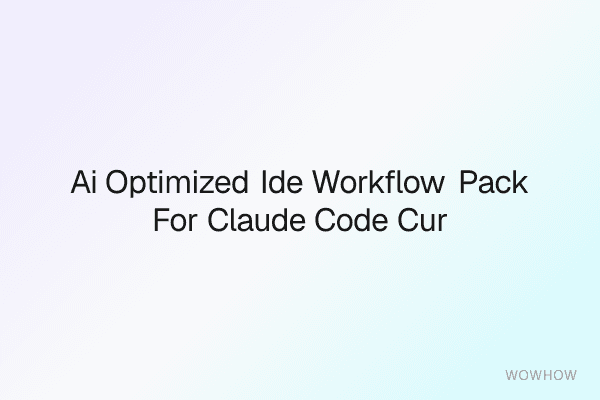 AI-Optimized IDE Workflow Pack for Claude Code + Cursor
