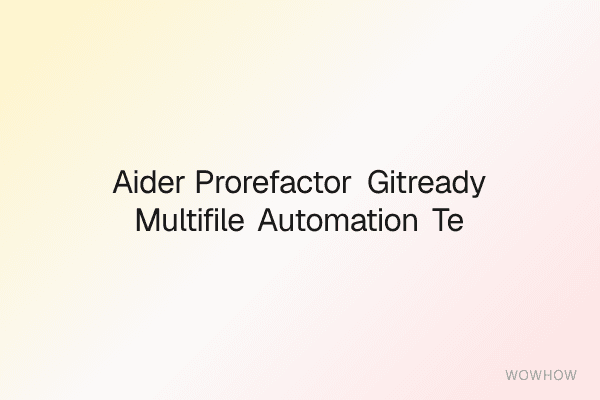 Aider ProRefactor: Git‑Ready Multi‑File Automation Templates for Developers