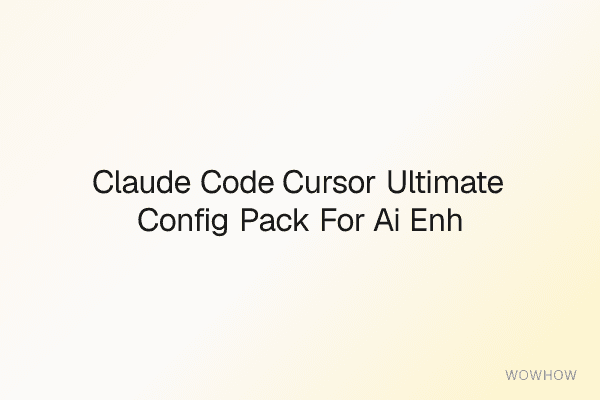 Claude Code + Cursor Ultimate Config Pack for AI-Enhanced Development