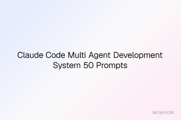 Claude Code Multi-Agent Development System — 50 Production Prompts