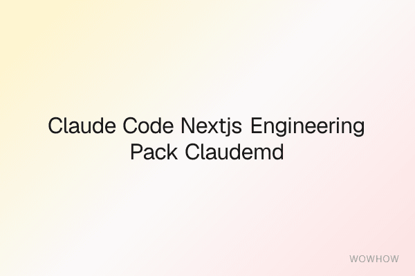 Claude Code Next.js Engineering Pack: CLAUDE.md + AGENTS.md System