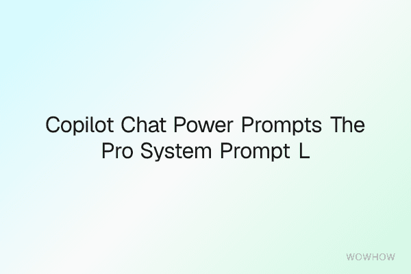 Copilot Chat Power-Prompts: The Pro System Prompt Library