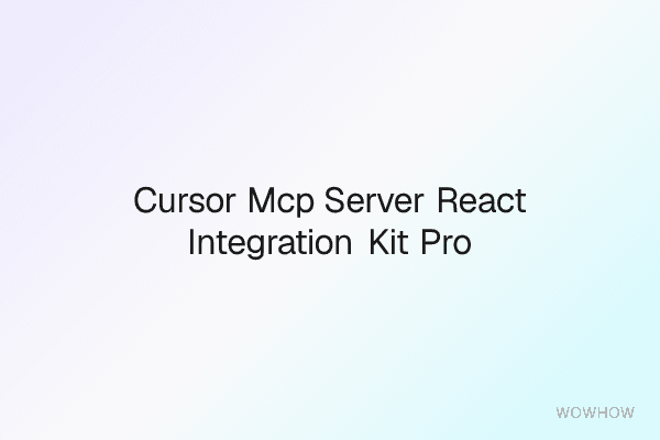 Cursor MCP Server + React Integration Kit (Pro Developer Edition)