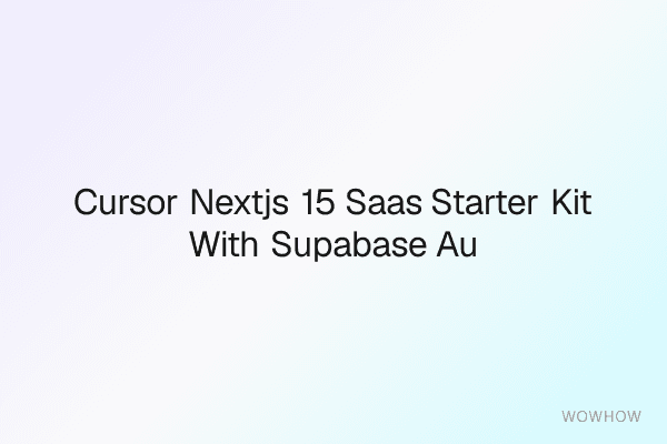 Cursor + Next.js 15 SaaS Starter Kit with Supabase Auth, Stripe Billing & Tailwind UI