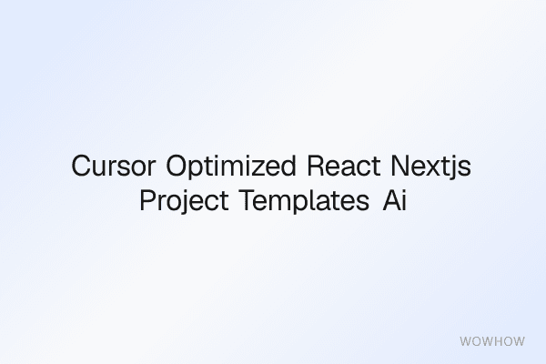 Cursor-Optimized React & Next.js Project Templates + AI Workflow Rules Pack