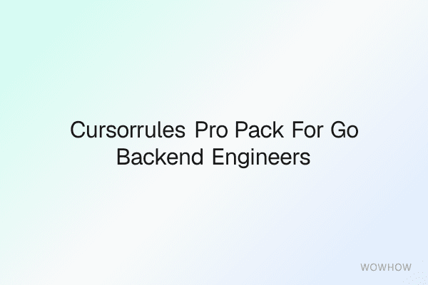 CursorRules Pro Pack for Go Backend Engineers