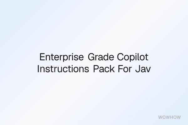 Enterprise-Grade Copilot Instructions Pack for Java & Spring Boot Teams