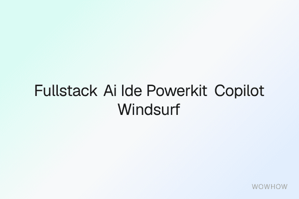 Full‑Stack AI IDE Powerkit: Copilot + Windsurf Prompt Library & Dev Workflow Tracker