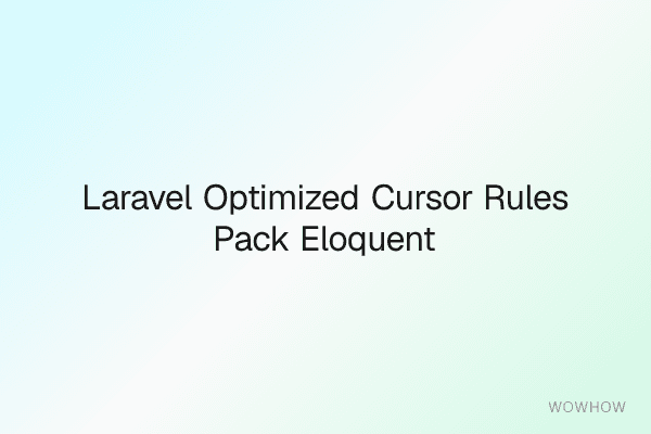 Laravel-Optimized Cursor Rules Pack: Eloquent, Blade & Livewire Automation