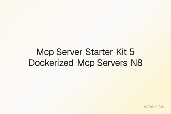 MCP Server Starter Kit: 5 Dockerized MCP Servers + n8n/Make Integrations