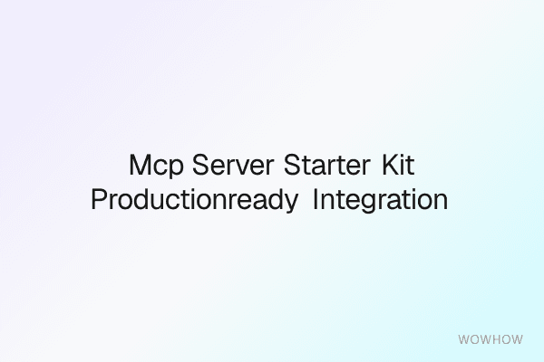 MCP Server Starter Kit: Production‑Ready Integrations for Indie Devs