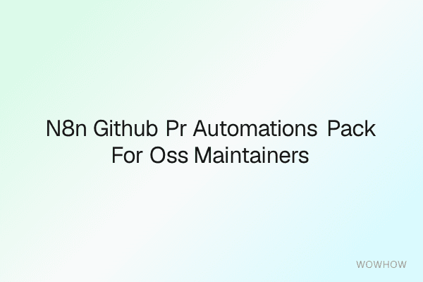 n8n GitHub PR Automations Pack for OSS Maintainers