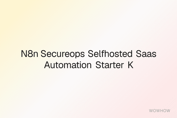 n8n SecureOps Self‑Hosted SaaS Automation Starter Kit