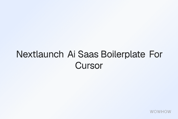 NextLaunch AI SaaS Boilerplate for Cursor + Claude