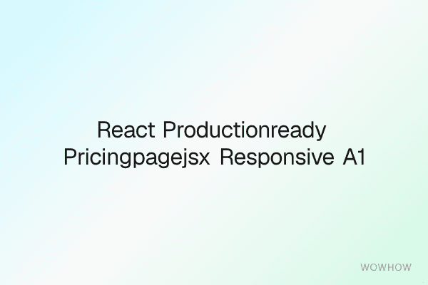 React Production‑Ready PricingPage.jsx (Responsive, A11y, Monthly/Annual Logic, Animated)