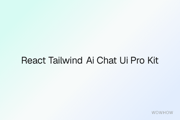 React Tailwind AI Chat UI Pro Kit