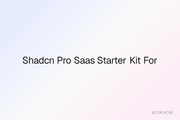 Shadcn Pro SaaS Starter Kit for Next.js
