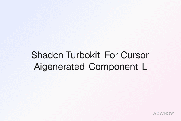Shadcn TurboKit for Cursor: AI‑Generated Component Library