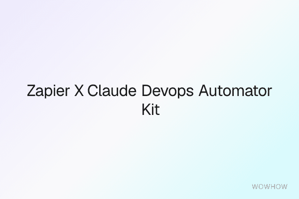 Zapier x Claude DevOps Automator Kit